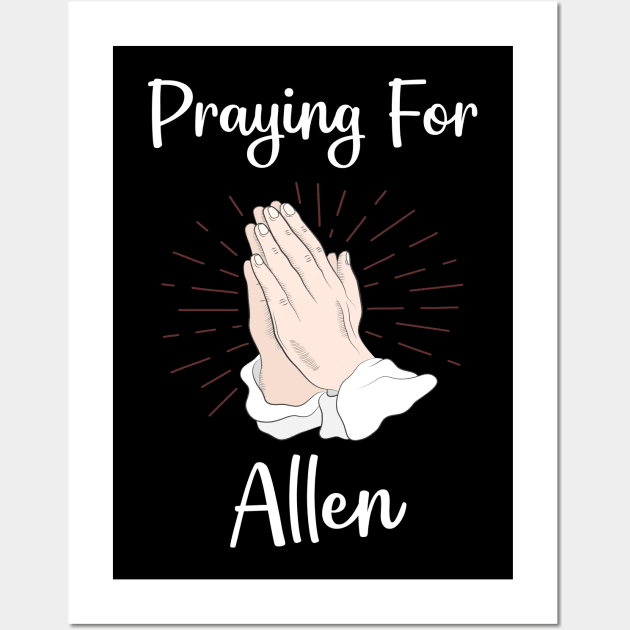 Praying For Allen Wall Art by blakelan128